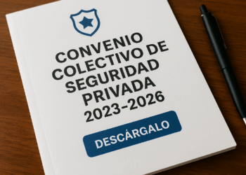 Convenio Colectivo de Seguridad Privada 2023-2026: Descárgalo y conoce tus derechos